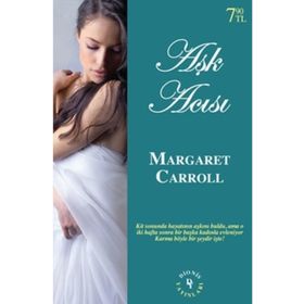 AŞK ACISI - MARGARET CARROLL