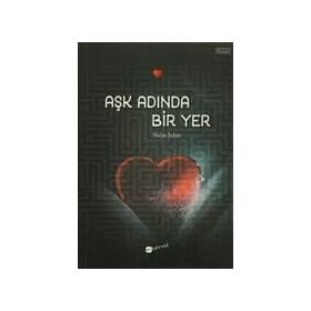 Aşk Adında Bir Yer - Nalan Şahin