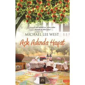 AŞK ADINDA HAYAT GERÇEK AŞKI BULMAK MI, YOKSA ONDAN KAÇMAK MI DAHA KOLAY? - MICHAEL LEE WEST