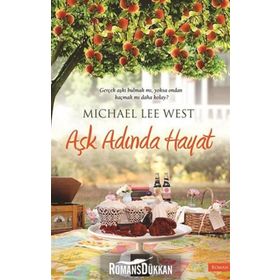 AŞK ADINDA HAYAT GERÇEK AŞKI BULMAK MI, YOKSA ONDAN KAÇMAK MI DAHA KOLAY? - MICHAEL LEE WEST