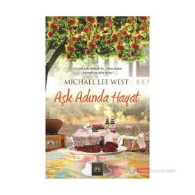 AŞK ADINDA HAYAT GERÇEK AŞKI BULMAK MI, YOKSA ONDAN KAÇMAK MI DAHA KOLAY? - MICHAEL LEE WEST