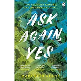 Ask Again Yes - Mary Beth Keane