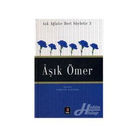 AŞK AĞLATIR DERT SÖYLETİR 3 ÂŞIK ÖMER - NURETTIN ALBAYRAK