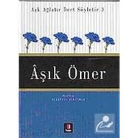 AŞK AĞLATIR DERT SÖYLETİR 3 ÂŞIK ÖMER - NURETTIN ALBAYRAK