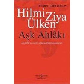 Aşk Ahlakı - Hilmi Ziya Ülken