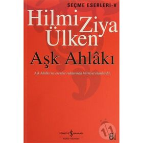 Aşk Ahlakı - Hilmi Ziya Ülken
