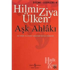 Aşk Ahlakı - Hilmi Ziya Ülken
