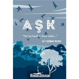 Aşk - Ali Yağmur Özbek