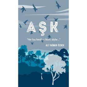 Aşk - Ali Yağmur Özbek