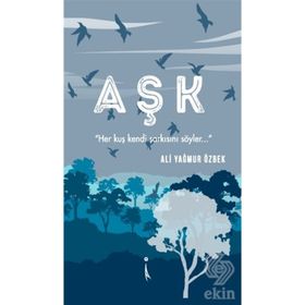Aşk - Ali Yağmur Özbek