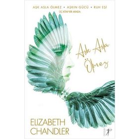 Aşk Asla Ölmez Elizabeth Chandler