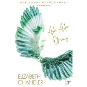 Aşk Asla Ölmez Elizabeth Chandler
