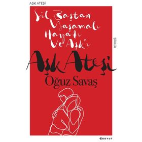 Aşk Ateşi - Oğuz Savaş