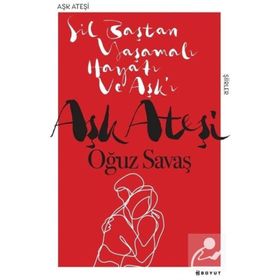 Aşk Ateşi - Oğuz Savaş