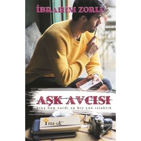 Aşk Avcısı - İbrahim Zorlu