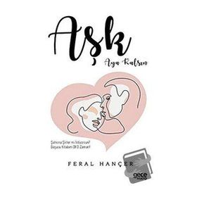 Aşk Aya Kalsın - Feral Hançer - Gece Kitaplığı