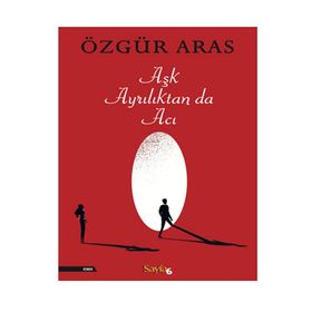 Aşk Ayrılıktan Da Acı İnkılap Kitabevi