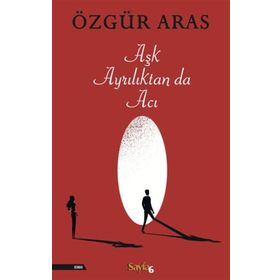 Aşk Ayrılıktan Da Acı İnkılap Kitabevi