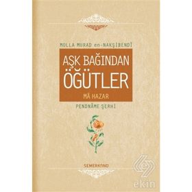 Aşk Bağından Öğütler - Molla Murad En - Nakşibendi