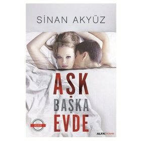 Aşk Başka Evde - Sinan Akyüz