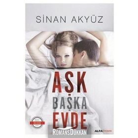 Aşk Başka Evde - Sinan Akyüz