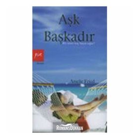 AŞK BAŞKADIR BIR ÖMRE KAÇ HAYAT SIĞAR - AMELIE FRIED
