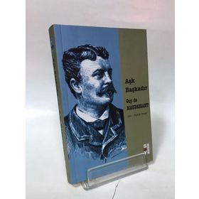 AŞK BAŞKADIR - GUY DE MAUPASSANT
