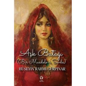 Aşk Batağı - Hüseyin Rahmi Gürpınar