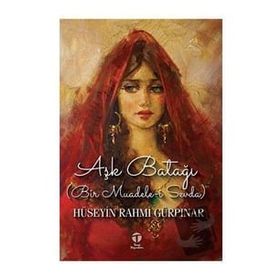 Aşk Batağı - Hüseyin Rahmi Gürpınar