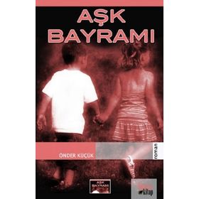 AŞK BAYRAMI - GENEL
