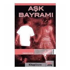 AŞK BAYRAMI - GENEL