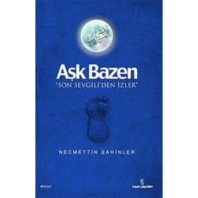 AŞK BAZEN SON SEVGILI'DEN İZLER - NECMETTIN ŞAHİNLER