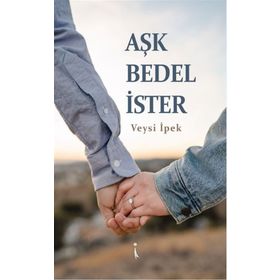 Aşk Bedel Ister - Veysi İpek