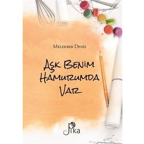 Aşk Benim Hamurumda Var - Melekber Deniz