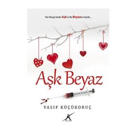 Aşk Beyaz - Vasıf Küçükoruç