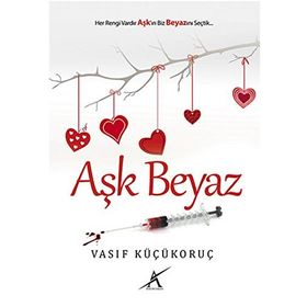 Aşk Beyaz - Vasıf Küçükoruç