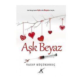 Aşk Beyaz - Vasıf Küçükoruç