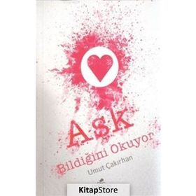 Aşk Bildiğini Okuyor - Umut Çakırhan