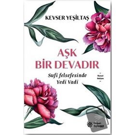 Aşk Bir Devadır - Kevser Yeşiltaş