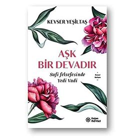 Aşk Bir Devadır - Kevser Yeşiltaş