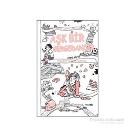Aşk Bir Gergedandır - Ulrike Leistenscheneider