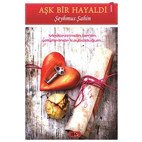 Aşk Bir Hayaldi - Şeyhmus Şahin