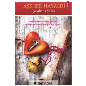 Aşk Bir Hayaldi - Şeyhmus Şahin