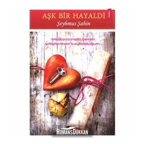 Aşk Bir Hayaldi - Şeyhmus Şahin