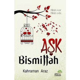 Aşk Bismillah - Kahraman Araz