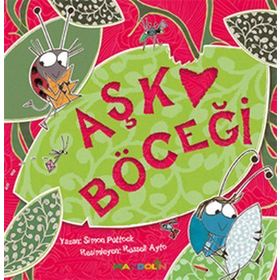 AŞK BÖCEĞI - GENEL