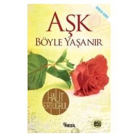 AŞK BÖYLE YAŞANIR - HALIT ERTUĞRUL