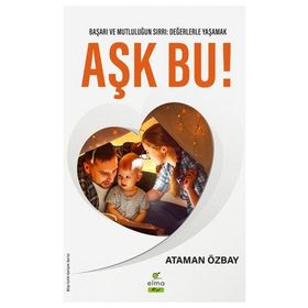 Aşk Bu! - Ataman Özbay