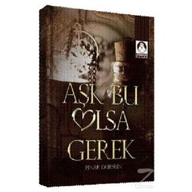 AŞK BU OLSA GEREK - PINAR DURSUN