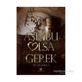 AŞK BU OLSA GEREK - PINAR DURSUN